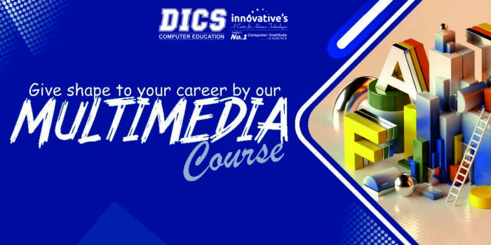 Best Multimedia Course in Rohini