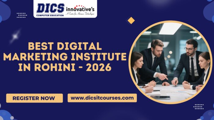 Best Digital Marketing Institute in Rohini – 2026